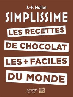 cover image of Simplissime  Les recettes de chocolat les + faciles du monde